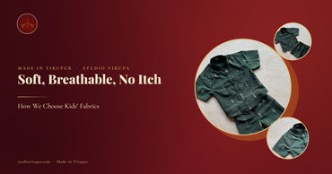 Soft, Breathable, No Itch: How We Choose Fabrics for Kids Ethnic Wear